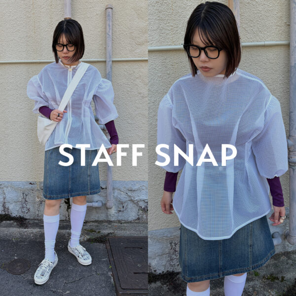 【STAFF SNAP】シアー×デニムで魅せる旬バランスコーデ