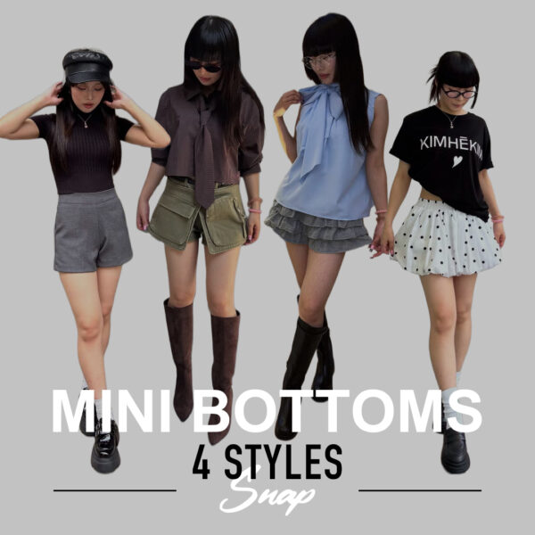 MINI BOTTOMS, 4 STYLES